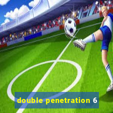 double penetration 6